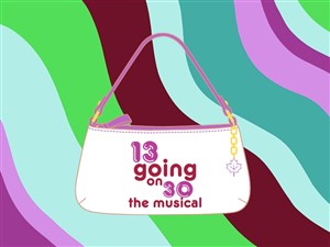 13 Going On 30: The Musical